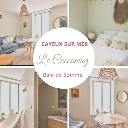 Le Cocooning 50 M De La Plage En Baie De Somme Cayeux-sur-Mer Exterior foto